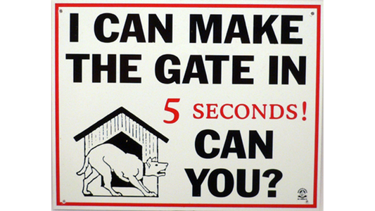 Gate Signs I Can Make The Gate Can You